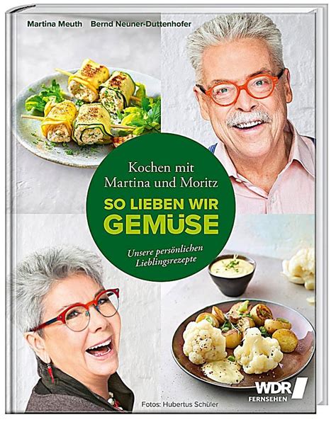 Wildgulasch rezept von martina und moritz. Kochen mit Martina und Moritz - So lieben wir Gemüse Buch ...