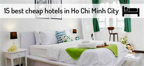 15 Best Cheap Hotels In Ho Chi Minh City Saigon ️ 2022