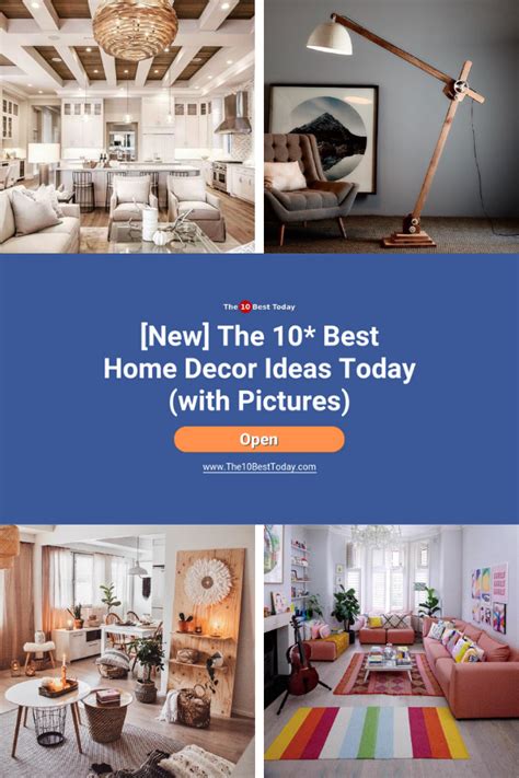 The Top 10 Best Home Decor Ideas Today With Pictures On It And An Open Floor Plan