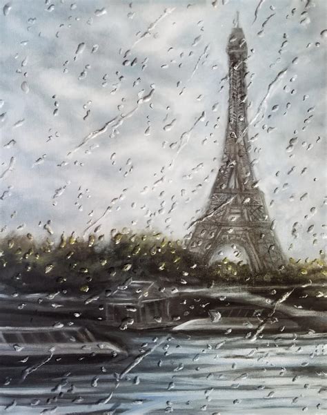 My Oil Painting Of The Eiffel Tower In The Rain As Seen Through The