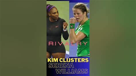 Kim Clijsters Vs Serena Williams Rivalryshorts Youtube