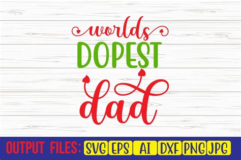 Worlds Dopest Dad Svg Cut File Graphic By Trendy Svg Gallery · Creative
