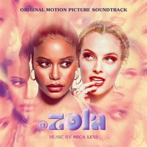 A24 Unveiled The Zola Soundtrack With A Score By Mica Levi Stream