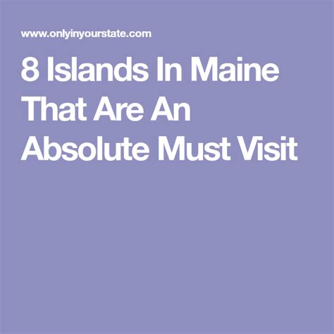 Here Are 8 Islands In Maine That Are An Absolute Must