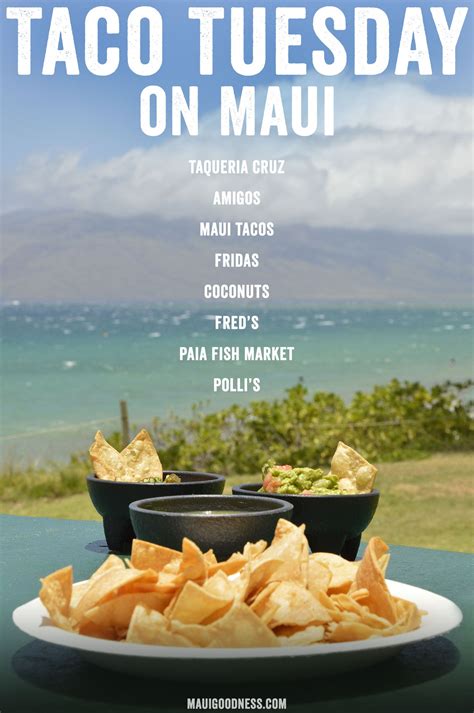 Taco Tuesday On Maui – Maui Mexican Restaurants | Hawaii food, Maui