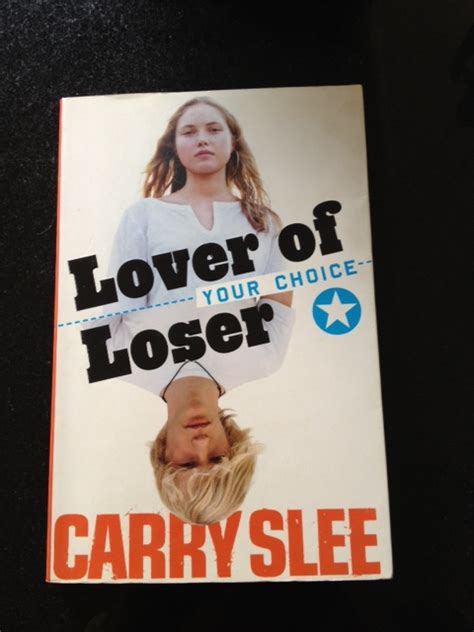 Boekwinkeltjesnl Slee Carry Lover Of Loser Your Choice