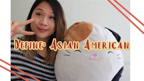 The Meaning Of Asian American Youtube