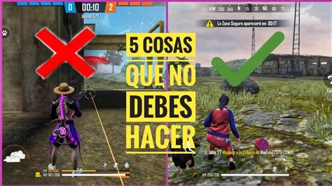 Free fire is one of the most famous games for a couple of years in terms of battle royale. 5 COSAS QUE NO DEBES HACER EN FREE FIRE/COMO SER PRO EN ...