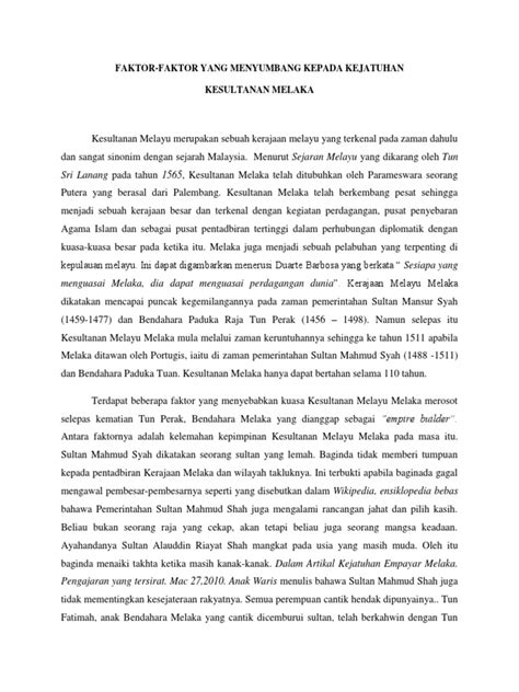 Faktor kemerosotan kerajaan kesultanan melayu melaka sejarah melaka latar belakang sejarah awal negara faktor luaran serangan portugis 1511 penemuan pertelingkahan negeri naungan. Faktor Kejatuhan Kesultanan Melaka
