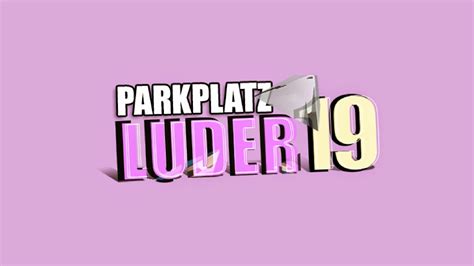 livestream von parkplatzluder19 youtube