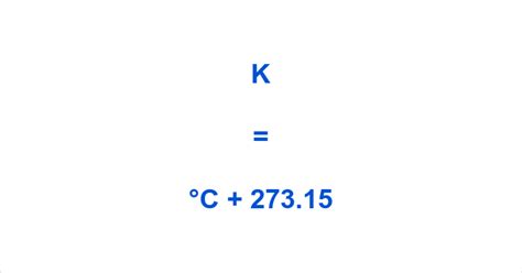 Celsius To Kelvin How To Convert °c To K