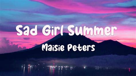 Sad Girl Summer Maisie Peters Lyrics🎈 Youtube