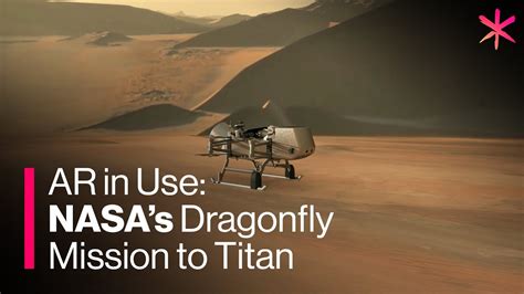 Ar In Use Nasas Dragonfly Mission To Titan Youtube