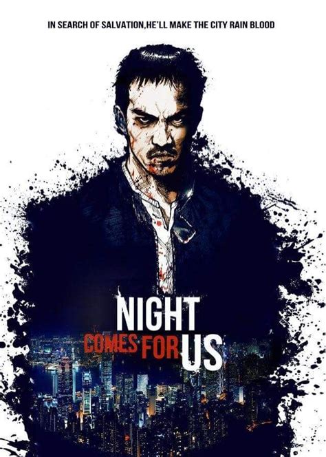We bring you this movie in multiple definitions. Crítica de The Night Come For Us - Aullidos.COM