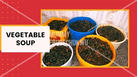 Put the leaves in separate dishes and rinse them with water to get rid of sand. How to make vegetable soup.Nigerian vegetable soup ugu and waterleaf Vegetable Soup Recipe/veg ...