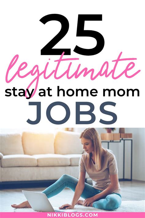 Legitimate Stay At Home Mom Jobs Guide Mom Jobs Work From Home Moms Blogging For