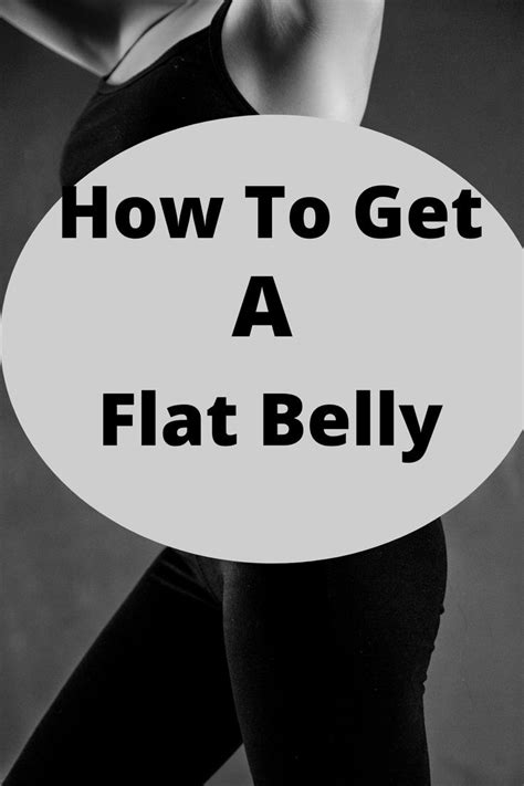 Pin On How To Get A Flat Belly