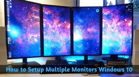 How To Setup Multiple Monitors Windows 10 Top Monitor