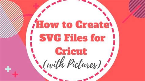 How To Make Svg File For Cricut Best Design Idea