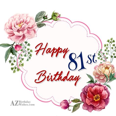 A Very Happy 81st Birthday