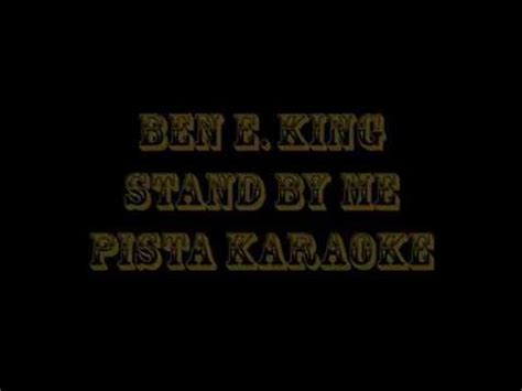 Ben E King Stand By Me Pista Karaoke YouTube