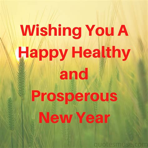 Wishing You A Happy Healthy And Prosperous New Year Quotes Muse