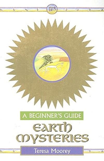 Earth Mysteries A Beginners Guide