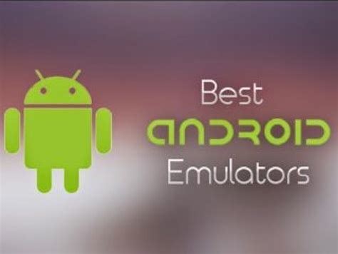 Best Android Emulators for iOS - iMentality