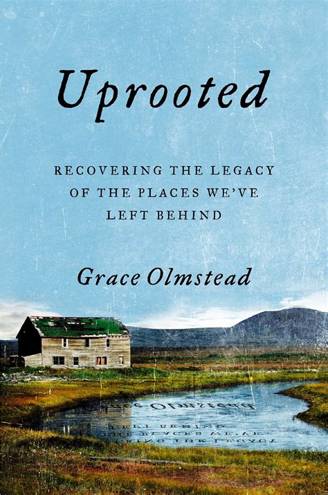 Review: 'Uprooted: Recovering the Legacy of the Places We've Left 