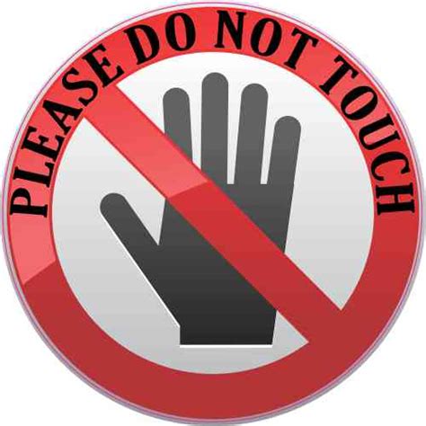 X Please Do Not Touch Sticker Vinyl Safety Sign Caution Wall Stickers