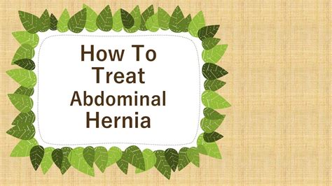 How To Treat Abdominal Hernia Naturally Youtube