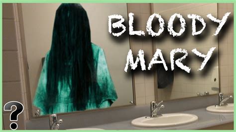 What If Bloody Mary Was Real Youtube