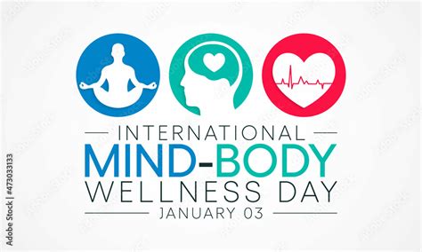 International Mind And Body Wellness Day Is Observed Every Year On