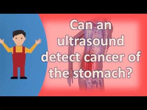 Cancer is caused by uncontrolled growth of cells in our body. Can an ultrasound detect cancer of the stomach ? | Best ...