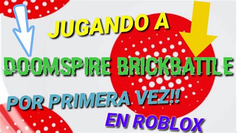 Jugando A Doomspire Brickbattle Por Primera Vez En Roblox Darkroblox