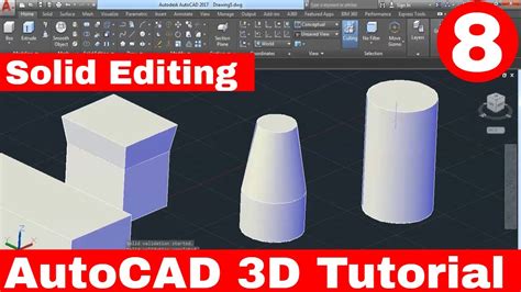 Autocad 2017 3d Solid Editing Autocad 3d Tutorial Autocad 3d Solid