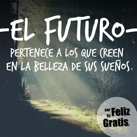 Ser Feliz Es Gratis Frases Pinterest Ser Feliz