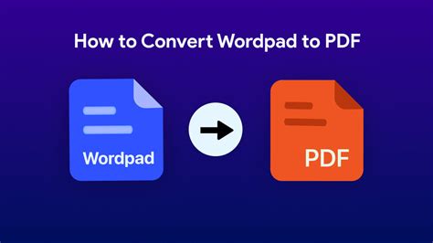 How To Convert Wordpad To Pdf Online And Offline Updf