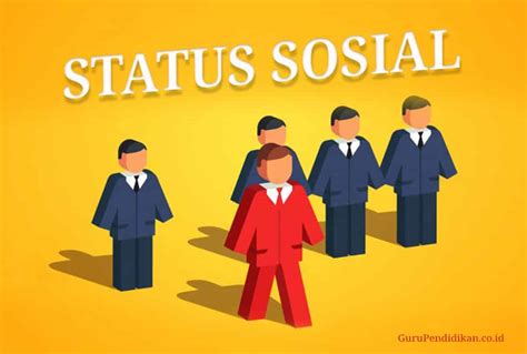 Jadi mobilitas sosial adalah gerakan/pindahan masyarakat. Pengertian Status Sosial, Fungsi, Dampak, Peran, Jenis ...