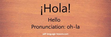 Say Hello In Spanish Say Hello In Spanish Hello In Spanish Ways To