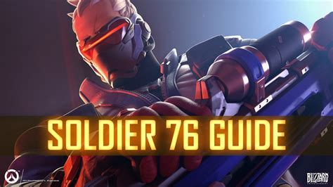 Overwatch Guide Soldier 76 Top 5 Starting Heroes Youtube