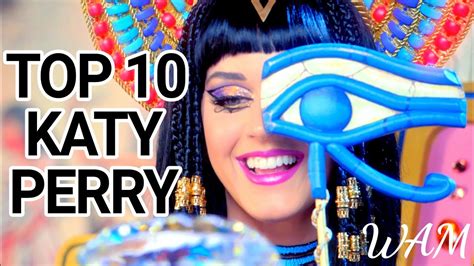 Top 10 Katy Perry Songs Youtube