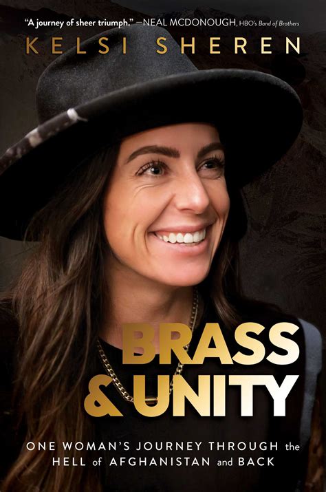 Brass Unity One Womans Journey Through The Hell Of Afghanistan And
