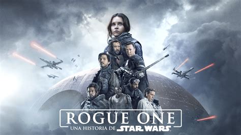 Ver Rogue One Una Historia De Star Wars Disney