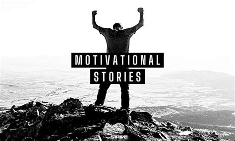 Best Motivational Stories To Help You Fail Forward The Strive