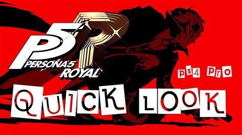 Persona 5 Royal Quick Look Ps4 Pro Enhanced Youtube