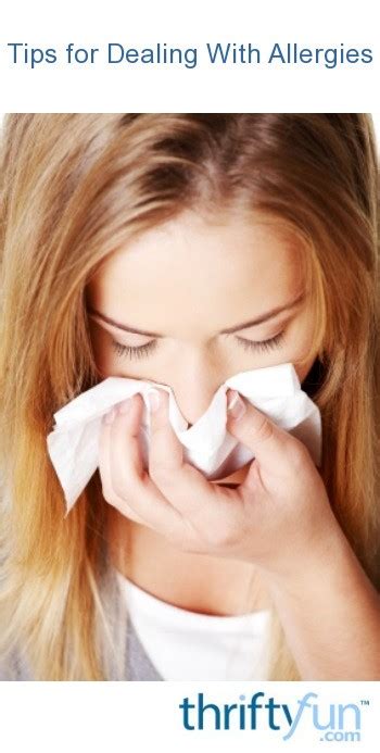 Dealing With Allergies ThriftyFun