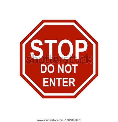 Stop Do Not Enter Traffic Sign Stock Illustration 1686886831 Shutterstock