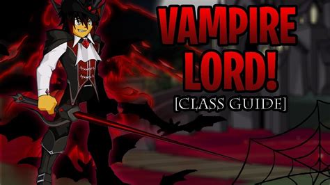 Aqw Vampire Lord Class Guide Enhancements Class Skills Combos