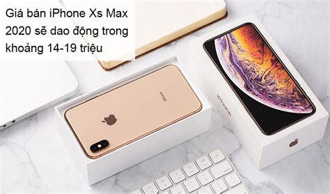 Iphone Xs Max 64gb đập Hộp Giá Bao Nhiêu